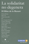 LA SOLIDARITAT NO DEGENERA