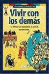 VIVIR CON LOS DEMS