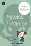 MIEDOS Y MAN�AS