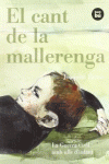 EL CANT DE LA MALLERENGA. LA GUERRA CIVIL AMB ULLS D'INFANT