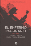 EL ENFERMO IMAGINARIO