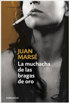 LA MUCHACHA DE LAS BRAGAS DE ORO