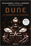 LA CRUZADA DE LAS MQUINAS (LEYENDAS DE DUNE 2)