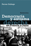 NEOFASCISTAS. DEMOCRACIA Y EXTREMA DERECHA EN FRANCIA E ITALIA