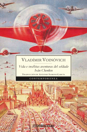 VIDA E INSLITAS AVENTURAS DEL SOLDADO IVN CHONKIN