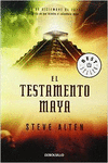 EL TESTAMENTO MAYA (TRILOG�A MAYA 1)