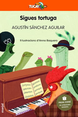 SIGUES TORTUGA (PREMI EDEB DE LITERATURA INFANTIL 2023)