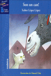 SON UN CAN!, DE XABIER L�PEZ L�PEZ