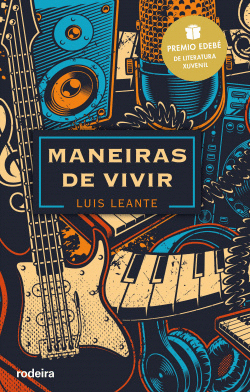 MANEIRAS DE VIVIR: PREMIO EDEB DE LITERATURA JUVENIL 2020