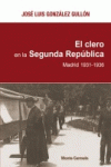 EL CLERO EN LA SEGUNDA REP�BLICA