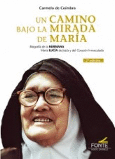 CAMINO BAJO LA MIRADA DE MARA