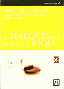 MARQUES QUE REFLOTO EL RIOJA