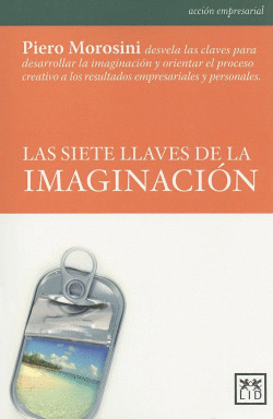 LAS SIETE LLAVES DE LA IMAGINACI�N