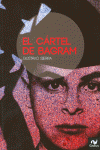 EL C�RTEL DE BAGRAM