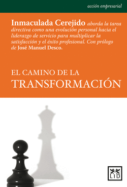 EL CAMINO DE LA TRANSFORMACI�N