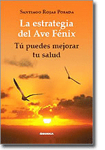 LA ESTRATEGIA DEL AVE F�NIX