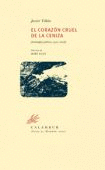 EL CORAZ�N CRUEL DE LA CENIZA
