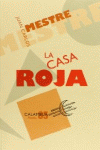 LA CASA ROJA