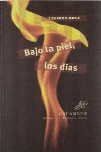 BAJO LA PIEL, LOS D�AS