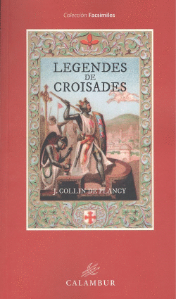 LEGENDES DE CROISADES