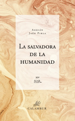 LA SALVADORA DE LA HUMANIDAD