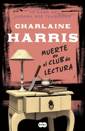 MUERTE EN EL CLUB DE LECTURA (SERIE AURORA ROE TEAGARDEN 8)