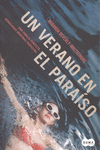 UN VERANO EN EL PARA�SO