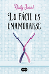LO F�CIL ES ENAMORARSE