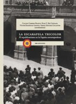 ESCARAPELA TRICOLOR. REPUBLICANISMO ESPA�A CONTEMPORANEA