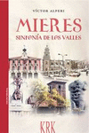 MIERES, SINFON�A DE LOS VALLES