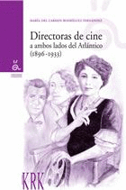 DIRECTORAS DE CINE A AMBOS LADOS DEL ATL�NTICO (1896-1933)