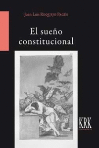 EL SUE�O CONSTITUCIONAL