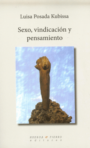 SEXO, VINDICACI�N Y PENSAMIENTO