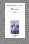 MAHOMA. BIOGRAF�A DEL PROFETA