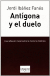 ANT�GONA Y EL DUELO