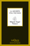 LA MUERTE UNA VEZ M�S