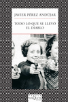 TODO LO QUE SE LLEV� EL DIABLO