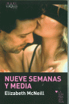 NUEVE SEMANAS Y MEDIA