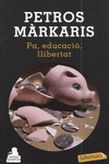 PA, EDUCACI�, LLIBERTAT