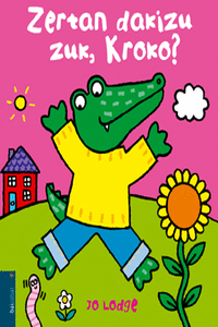 ZERTAN DAKIZU ZUK, KROKO?