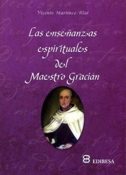 ENSE�ANZAS ESPIRITUALES DEL MAESTRO GRACI�N, LAS