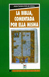 BIBLIA COMENTADA POR ELLA MISMA, LA