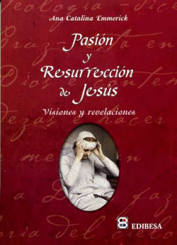 PASI�N Y RESURRECCI�N
