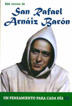 366 TEXTOS DE SAN RAFAEL ARNAIZ