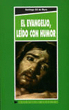 EVANGELIO LE�DO CON HUMOR, EL
