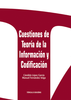 CUESTIONES DE TEORA DE LA INFORMACIN Y CODIFICACIN