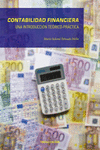 CONTABILIDAD FINANCIERA, UNA INTRODUCCI�N TE�RICO PR�CTICA