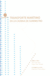 TRANSPORTE MAR�TIMO EN LA CADENA DE SUMINISTRO
