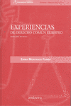 EXPERIENCIAS DE DERECHO COM�N EUROPEO. SIGLOS XII-XVII