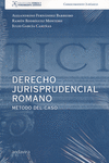 DERECHO JURISPRUDENCIAL ROMANO.